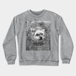 Funny Yorkie Design - Neighborhood Watch Yorkie Crewneck Sweatshirt